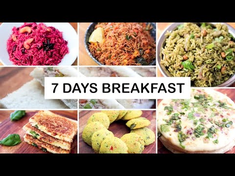 7 Days Breakfast Recipes - Indian Breakfast Recipes - Quick Breakfast ...