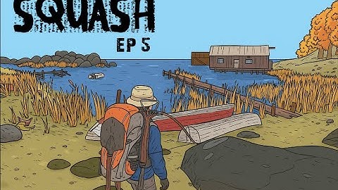 Squash | A DayZ Official Adventure | EP 5