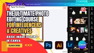 The Ultimate Photo Editing Course - 12 Basic Image Editing in Canva