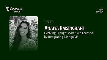 DjangoCon Europe 2025 | Evolving Django: What We Learned by Integrating MongoDB