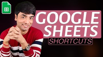 Google Sheets Shortcuts | How to use Google Sheets Shortcuts