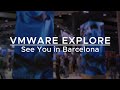 VMware Explore | See you in Barcelona