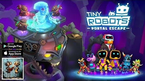 Tiny Robots Portal Escape Gameplay #1 (Android, iOS)