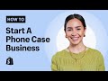 How to Start a Phone Case Business From Home, Step by Step