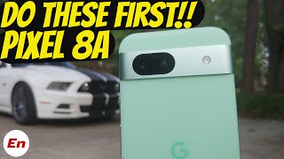 Google Pixel 8a : First 17 Things To Do (Tips & Tricks)!