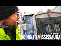 GOING TO MISSISSAUGA | My Trucking Life | Vlog #3004