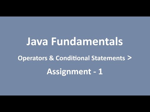 Assignment - 1 || Operators & Conditional Statements || Java Fundamentals || NxtWave || CCBP