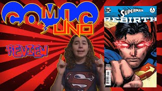 Comic Uno Superman Rebirth #1 (review)