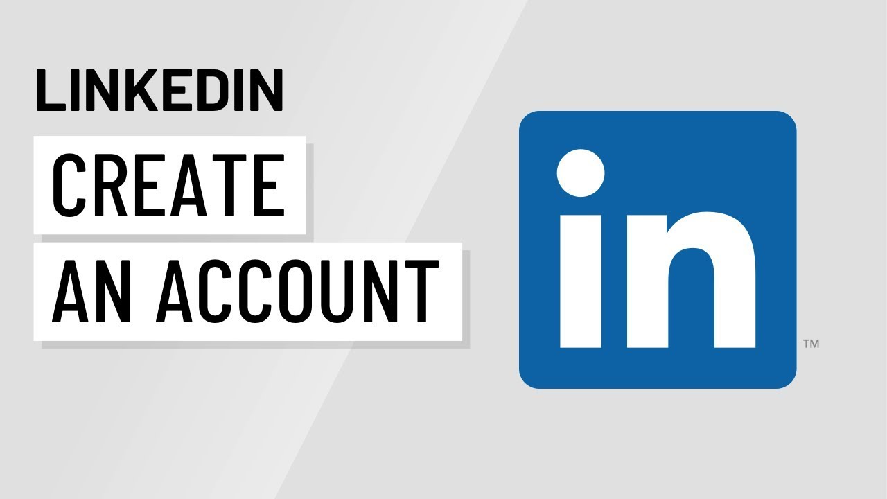 Creating a LinkedIn Account