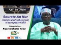  direct   xam sa dine n73  sourate 24 an nur la lumire lpouse du prophte muhammad saws