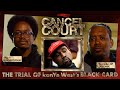 The Trial Of Kanye West's Black Card | Cancel Court EP 1