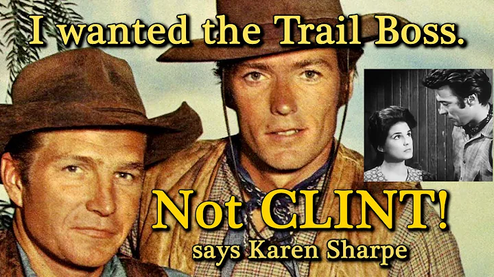 I wanted the Trail Boss, not Clint Eastwood the Ra...