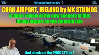 MSFS | CORK AIRPORT, REPUBLIC OF IRELAND by MK STUDIOS | A VIDEO REVIEW screenshot 3