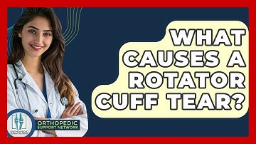 What Causes A Rotator Cuff Tear? - Orthopedic Support Network