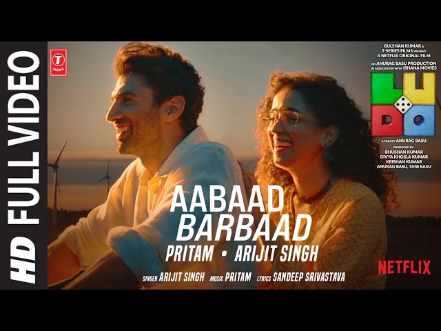 LUDO: Aabaad Barbaad (Full VIdeo) Abhishek B, Aditya K, Rajkummar R, Sanya, Fatima | Arijit, Pritam class=