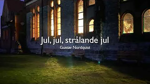 Jul, jul, strlande jul - Gustav Nordquist