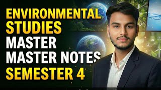 🚀 CLASS 12 ENVS SEMESTER 4 Master Notes | Environmental Studies Full Syllabus | WBCHSE HS 2026 |
