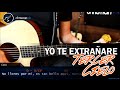 Como tocar Yo Te Extrañare TERCER CIELO En Guitarra | Tutorial Acordes Christianvib