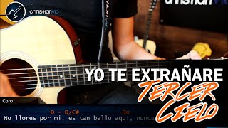 Video thumbnail of "Como tocar Yo Te Extrañare TERCER CIELO En Guitarra | Tutorial Acordes Christianvib"