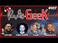 Radiogeek 107 lactu geek avec chris klippel et yann