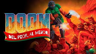 DOOM : Del Peor al Mejor I Fedelobo
