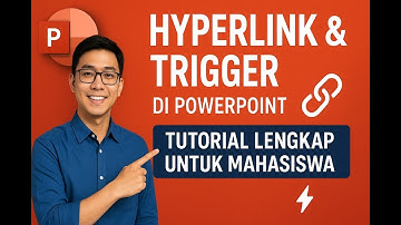 CARA MENGGUNAKAN HYPERLINK & TRIGGER DI POWER POINT
