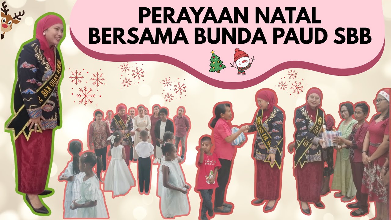 PERAYAAN NATAL YAYASAN PELANGI ASIH BERSAMA BUNDA PAUD SBB