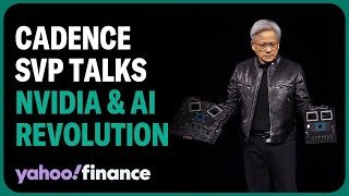 Cadence exec on Nvidia partnership and AI: 'We are standing at the cusp of a revolution'
