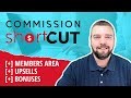 Commission Shortcut Review | Upsells, Members Area & Bonuses