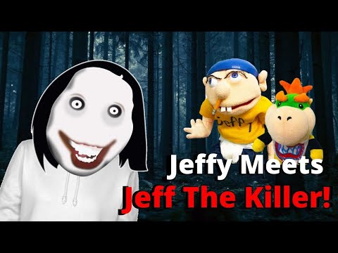SML Movie: Jeffy Meets Jeff The Killer!
