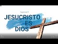 LA SENDA - JESUCRISTO ES DIOS - CAPITULO 9