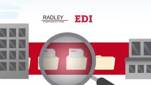 Radley EDI: Making EDI Work for You