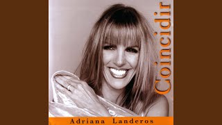 Video thumbnail of "Adriana Landeros - Coincidir"