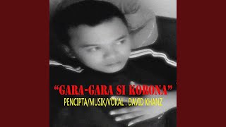Gara-Gara Si Korona