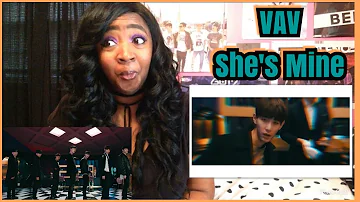 VAV - She's Mine MV Reaction THEY ARE FINE