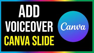 How to Add Voiceover in Canva Per Slide 2025 (QUICK &amp; EASY)
