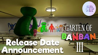 Garten Of Banban 3 - Release Date Announcement