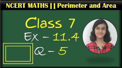Class 7 Maths || Ex-11.4 || Q-5 || Perimeter and Area || NCERT || CBSE