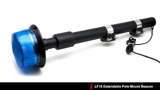 LF18 Beacon with Extendable pole mount | Unit Signal