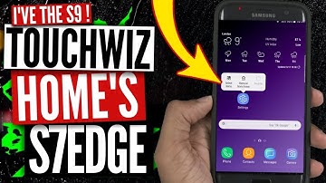 S9 Touchwiz Samsung Experience Home installed Accidentally on my S7 edge