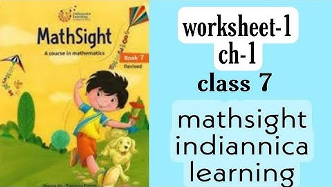 worksheet-1/ch-1/class-7/mathsight/Indiannica learning/By @CBSEEDUCATE