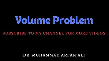 Volume Problem mth101