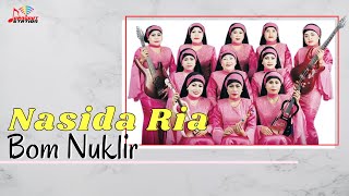Download lagu Nasida Ria - Bom Nuklir     mp3