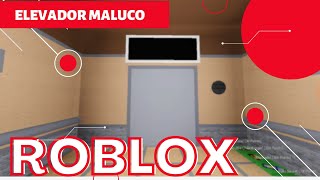 ROBLOX - elevador divertido | Useless elevator.