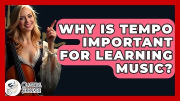 Why Is Tempo Important For Learning Music? - Classical Serenade