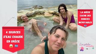 4 sources d'eau chaude en Grèce 🇬🇷