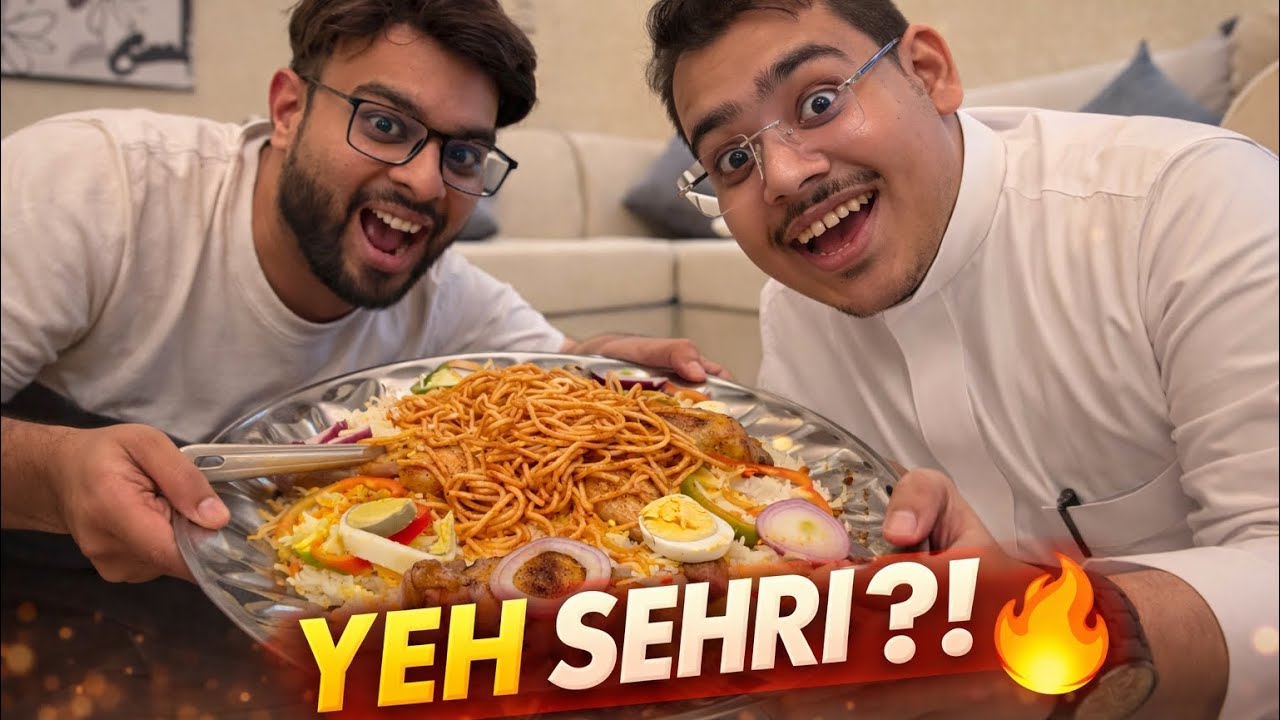 Yeh Sehri Thi Ya Dawat?😳🔥| 3 Baje Raat Saudi Mein