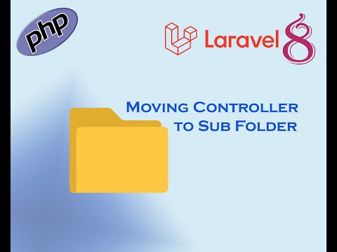 Laravel Controller Moving Controllers to Sub Folders in Laravel 8