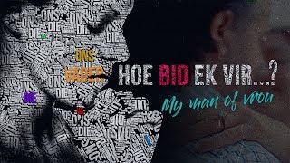 Hoe bid ek vir my man of vrou? - Andries Enslin, 9 Julie 2017 VM