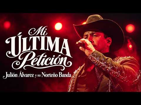 Julión Álvarez y su Norteño Banda - My Last Request (Lyric Video)